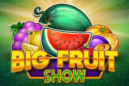Big Fruit Show
